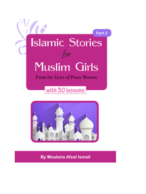 Islamic Stories for Muslim Girls Part 2