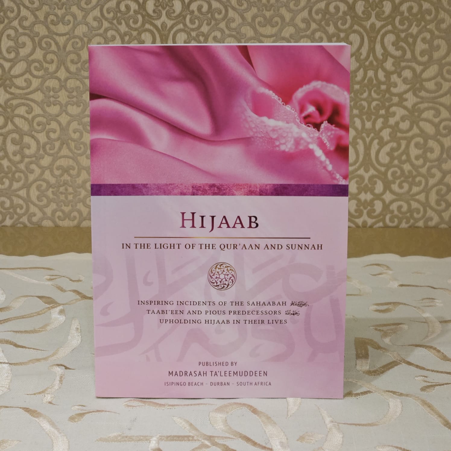 Hijaab In the light of the Quran and Sunnah